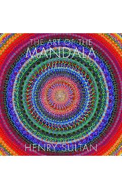 Coperta cărții 'The Art of the Mandala - Henry Sultan'