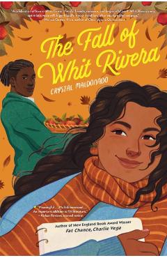 The Fall of Whit Rivera - Crystal Maldonado