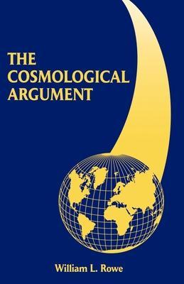 The Cosmological Argument - William L. Rowe