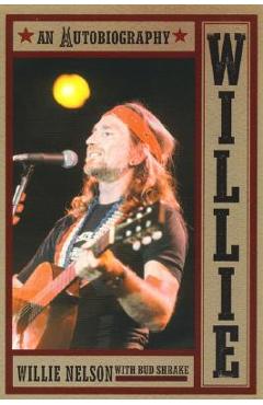 Coperta cărții 'Willie: An Autobiography - Willie Nelson'