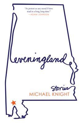 Eveningland: Stories - Michael Knight