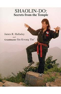 Coperta cărții 'Shaolin-Do: Secrets from the Temple - James R. Halladay'