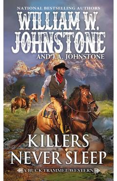 Coperta cărții 'Killers Never Sleep - William W. Johnstone'