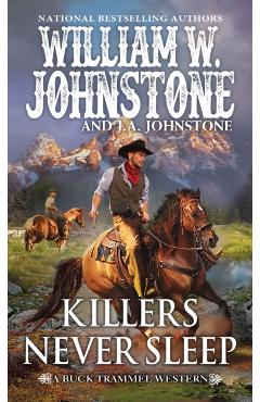 Killers Never Sleep - William W. Johnstone