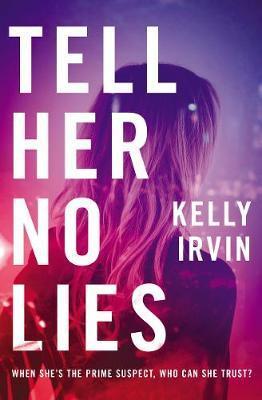 Tell Her No Lies - Kelly Irvin