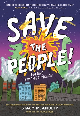 Save the People!: Halting Human Extinction - Stacy Mcanulty