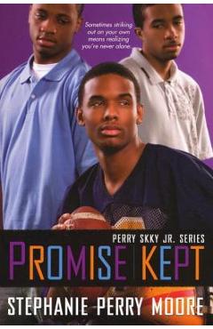 Poza produsului Promise Kept: Perry Skky Jr. Series #5 - Stephanie Perry Moore