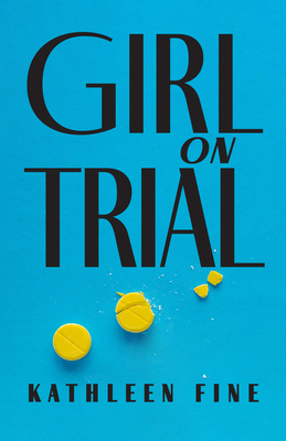 Girl on Trial - Kathleen Fine