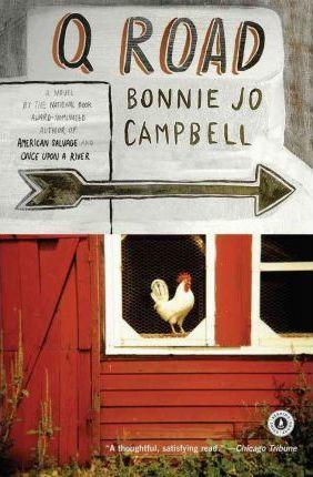 Q Road - Bonnie Jo Campbell