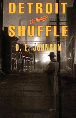 Detroit Shuffle - D. E. Johnson