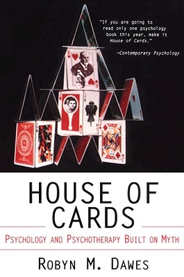 Coperta cărții 'House of Cards - Robyn M. Dawes'
