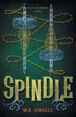 Spindle - W. R. Gingell