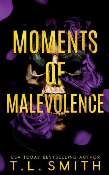 Moments of Malevolence - T. L. Smith