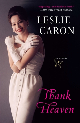 Thank Heaven - Leslie Caron