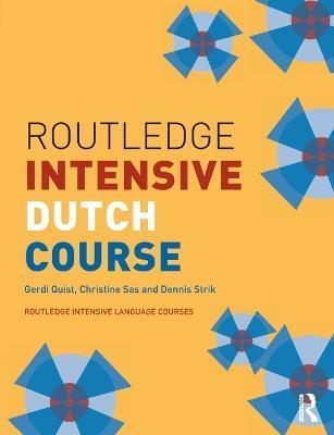 Routledge Intensive Dutch Course - Gerdi Quist