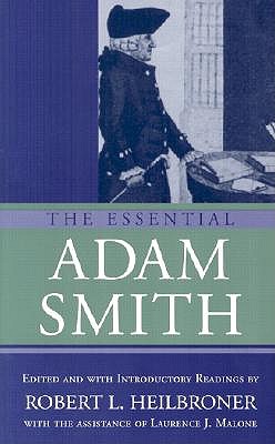Coperta cărții 'The Essential Adam Smith - Adam Smith'