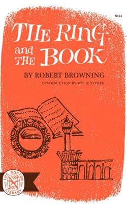 The Ring and the Book - Robert Browning