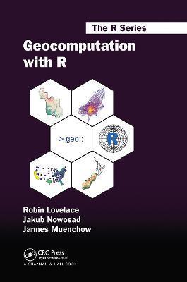 Geocomputation with R - Robin Lovelace