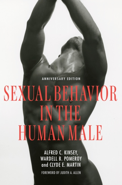 Sexual Behavior in the Human Male: Anniversary Edition - Alfred C. Kinsey