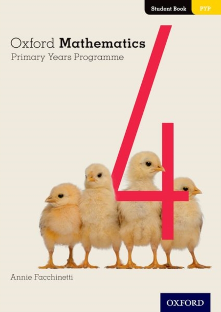 Oxford Mathematics Primary Years Programme Student Book 4 - Annie Facchinetti