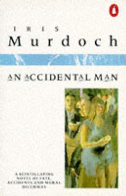 An Accidental Man - Iris Murdoch