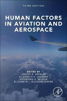 Human Factors in Aviation and Aerospace - Joseph Keebler