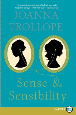 Sense & Sensibility - Joanna Trollope