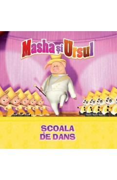 Volumul 12. Masha si Ursul. Scoala de dans