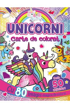 Coperta cărții 'Unicorni. Carte de colorat cu peste 50 abțibilduri'