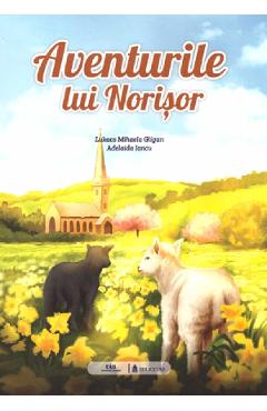 Poza produsului Aventurile lui Norisor - Lukacs Mihaela Gligan, Adelaida Iancu