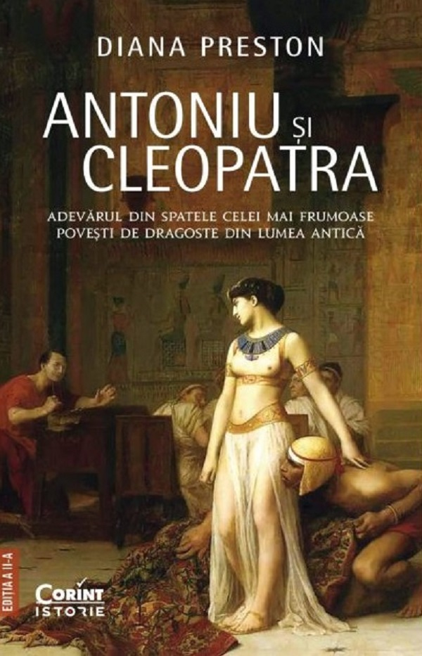 Antoniu si Cleopatra - Diana Preston