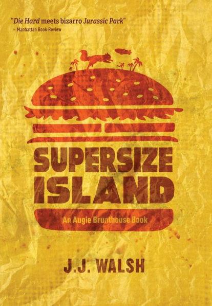 Supersize Island - J. J. Walsh