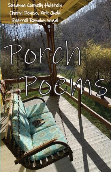 Porch Poems - Cheryl Denise