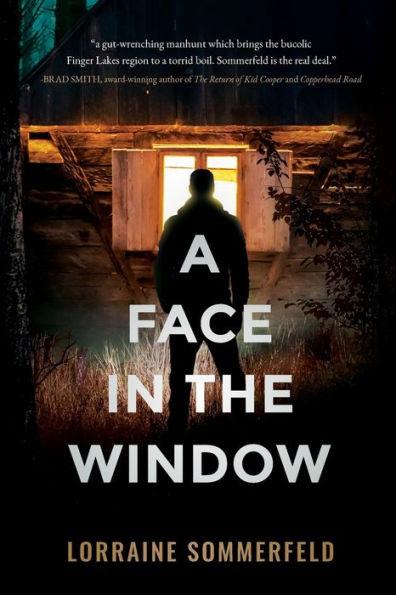 A Face in the Window - Lorraine Sommerfeld