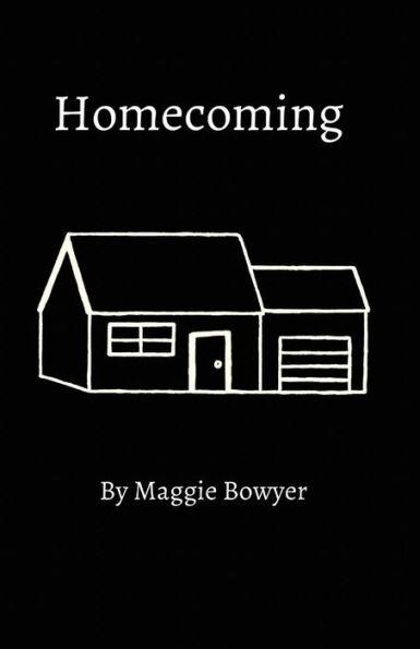 Homecoming - Maggie Bowyer