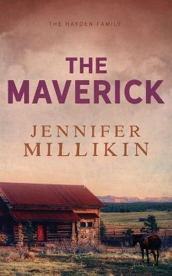 The Maverick: Special Edition Paperback - Jennifer Millikin
