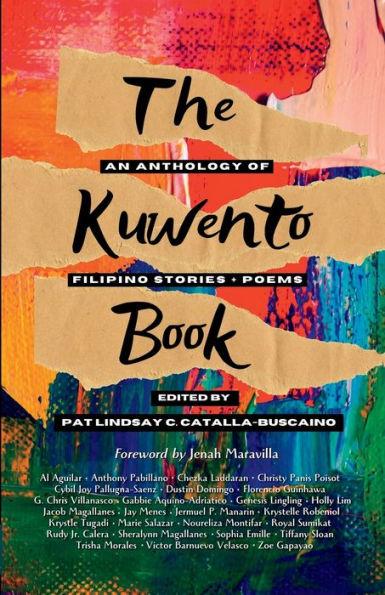The Kuwento Book: An Anthology of Filipino Stories + Poems - Pat Lindsay Buscaino