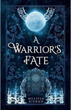 Poza produsului A Warrior's Fate - Melissa Kieran