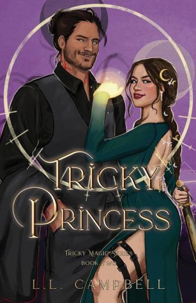 Tricky Princess - Tricky Magic Book 2 - L. L. Campbell