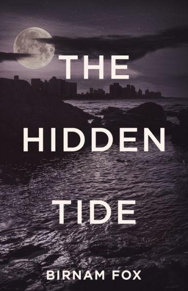 The Hidden Tide - Birnam Fox