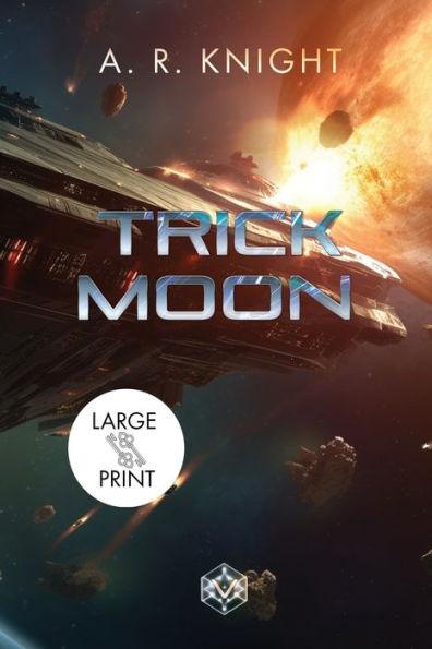 Trick Moon - A. R. Knight