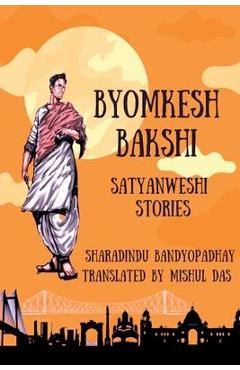 Coperta cărții 'Adventures of Byomkesh Bakshi - Sharadindu Bandyopadhyay'