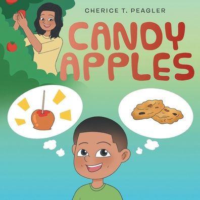 Candy Apples - Cherice Tyrhonda Peagler