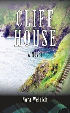 Cliff House - Nora Weirich