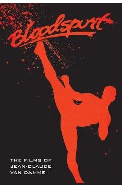 Coperta cărții 'The Films of Jean-Claude Van Damme - David C. Hayes'