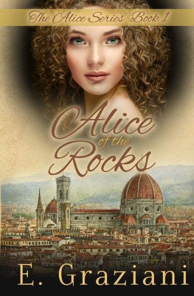 Alice of the Rocks - E. Graziani