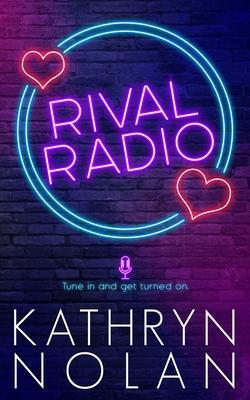 Rival Radio - Kathryn Nolan