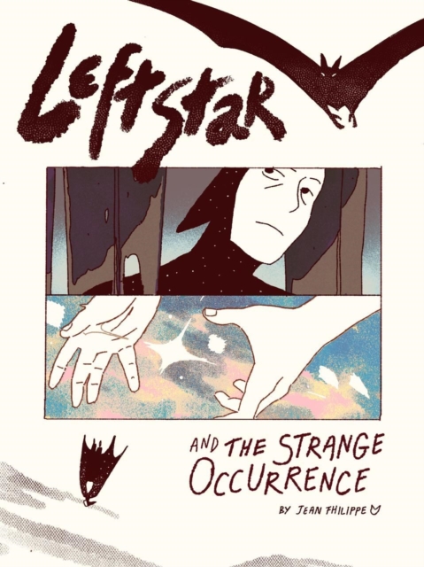Leftstar and the Strange Occurrence - Jean Fhilippe