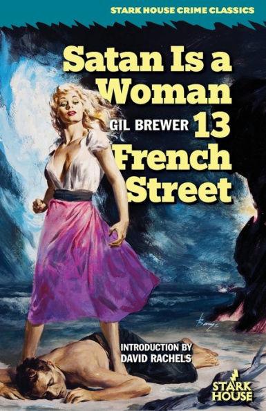 Satan is a Woman / 13 French Street - Gil Brewer