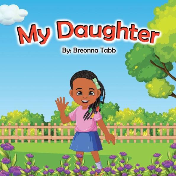 My Daughter - Breonna Tabb